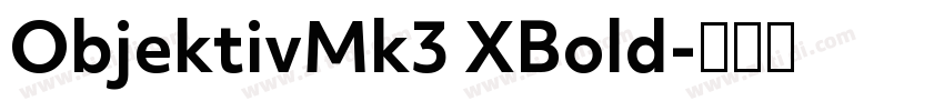 ObjektivMk3 XBold字体转换